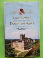 Lady Almina och verklighetens Downton Abbey