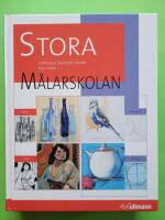 Stora m&aring;larskolan - Akryl / Akvarell / Olja / Pastell