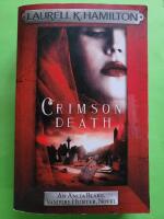 Crimson Death - An Anita Blake, vampire hunter, Novel