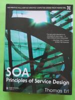 Soa principles of service design - The definitive guide to service engineering