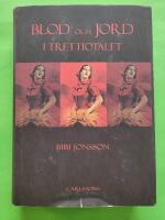 Blod och jord i trettiotalet : kvinnorna och den antimoderna str&ouml;mningen