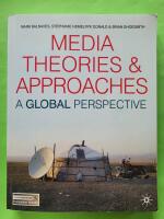 Media theories and approaches : a global perspective