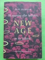 P&aring; spaning efter helheten : New Age, en ny folktro?