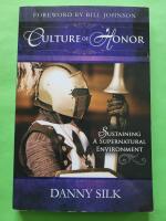 Culture of Honor - Sustaining a Supernatural Environment