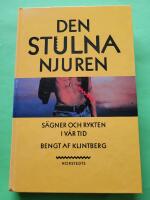 Den stulna njuren : s&auml;gner och rykten i v&aring;r tid