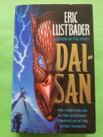 Dai - San the Third Volume in the Legendary Chronicles of the Sunset Warrior