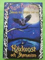 Jolanda den tredjes bok om h&auml;xkonst och shamanism
