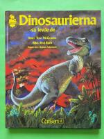 Dinosaurierna - s&aring; levde de