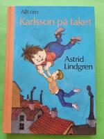 Allt om Karlsson p&aring; taket