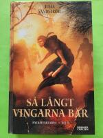 S&aring; l&aring;ngt vingarna b&auml;r - Nyckelv&auml;ktarna 2