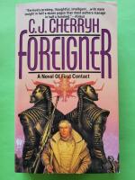 Foreigner - A novel of First contact
