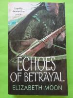 Echoes of Betrayal - Paladin's legacy 3