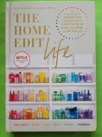 The home edit life - the complete guide to organizing absolutely everything at work, at home and on the go