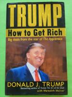 Trump - How to get rich - Big delas from the star of The Apprentice