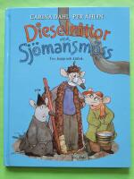 Dieselr&aring;ttor och sj&ouml;mansm&ouml;ss : tro, hopp och k&auml;rlek