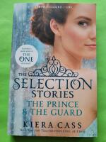 Selection Stories: The Prince And the Guard