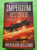 Imperium restored - A novel of the Praxis