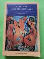 M&auml;stare och missd&aring;dare : portr&auml;tt av personer som satt sina sp&aring;r i 1900-talet
