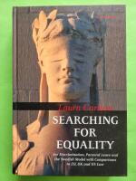 Searching for Equality : Sex Discrimination, Parental Leave and the Swedish Model with Comparisons to EU, UK and US Law