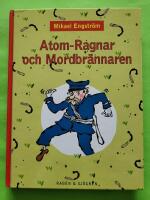 Atom-Ragnar och mordbr&auml;nnaren
