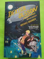Morfars hemlighet - Dexter Olsson adventures