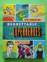 The League of Regrettable Superheroes - The loot crate edition
