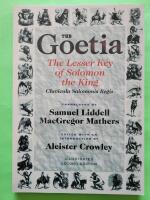 The Goetia - The lesser key of solomon the king - Illustrated second edition