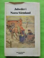 Julseder i norra S&ouml;rmland
