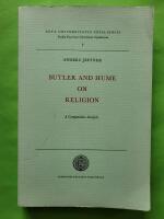 Butler and Hume on Religion - A Comparative Analysis - Studia Doctrinae Christianae Upsaliensia 7