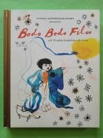 Bodo Bodo Filoo : och 16 andra berättelser och verser