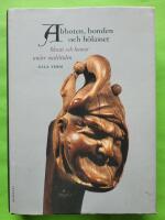 Abboten, bonden och h&ouml;lasset : skratt och humor under medeltiden