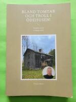 Bland tomtar och troll i &Ouml;dehusen!