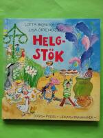 Helgst&ouml;k : Godis, pyssel, lekar, traditioner
