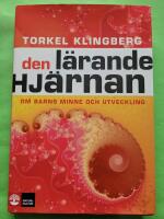 Den l&auml;rande hj&auml;rnan - Om barns minne och utveckling