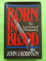 Born in blood - The lost secrets of Freemasonry