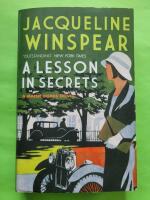 A lesson in secrets - a Maisie Dobbs novel