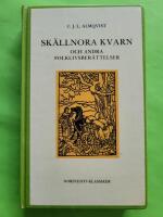 Sk&auml;llnora kvarn och andra folklivsber&auml;ttelser