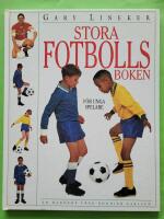 Stora fotbollsboken f&ouml;r unga spelare