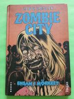 Zombie City - Ensam i m&ouml;rkret