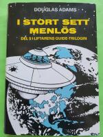 I stort sett menl&ouml;s : [del 5 i Liftarens guide-trilogin]