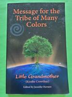 Message for the Tribe of Many Colors