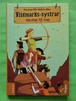 V&auml;nskap till max - Vildmarks-systrar