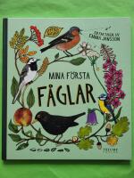 Mina f&ouml;rsta f&aring;glar