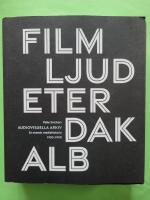 Audiovisuella arkiv - Mediehistoriskt arkiv nr 59