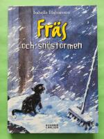 Fr&auml;s och sn&ouml;stormen