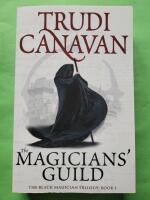The Magician's Guild - The black magician trilogy 1