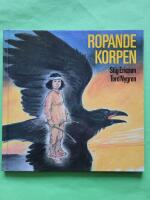 Ropande korpen