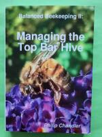 Managing the top bar hive - Balanced beekeeping 2