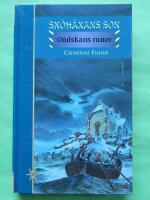 Ondskans runor - Sn&ouml;h&auml;xans son