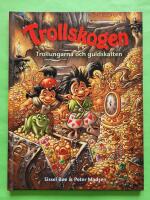 Trollskogen &ndash; Trollungarna och guldskatten